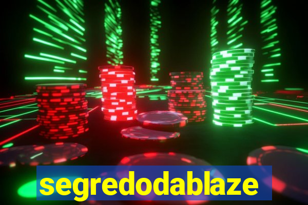 segredodablaze