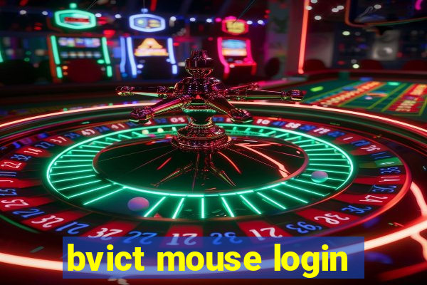 bvict mouse login