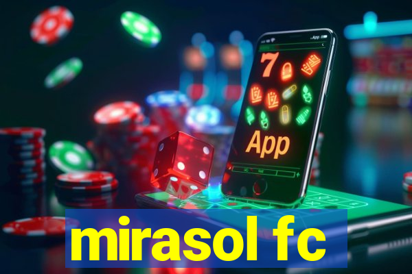 mirasol fc