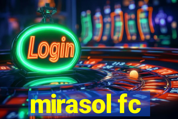 mirasol fc