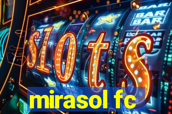 mirasol fc