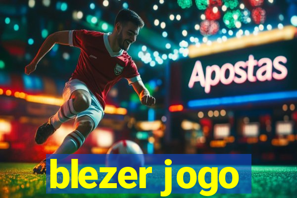 blezer jogo