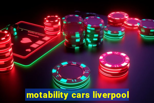 motability cars liverpool