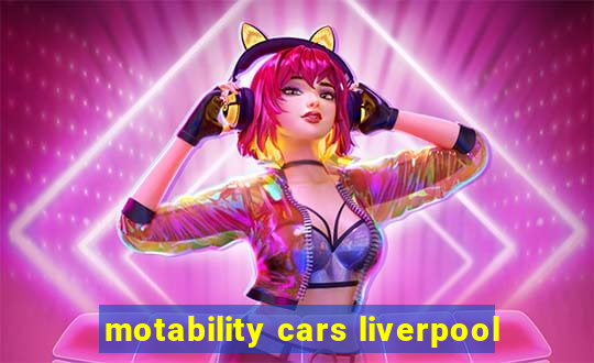 motability cars liverpool