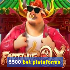 5500 bet plataforma