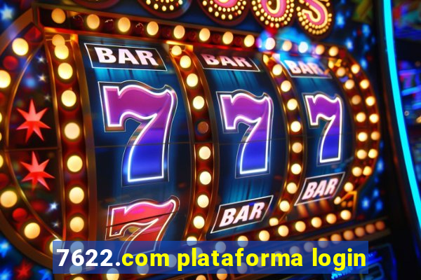 7622.com plataforma login