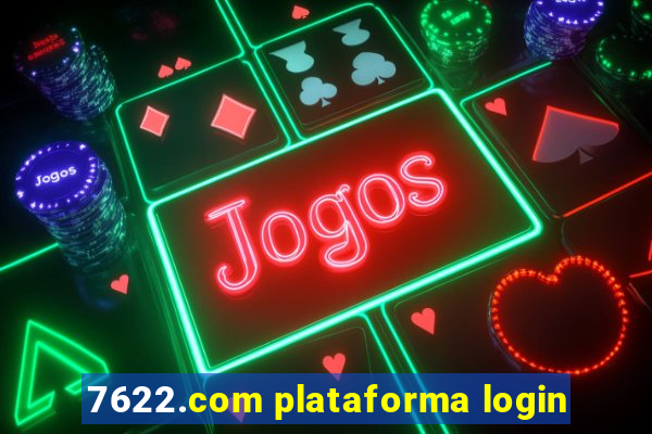 7622.com plataforma login