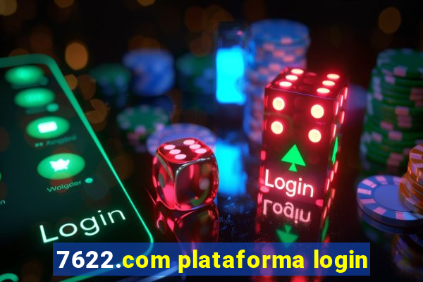 7622.com plataforma login