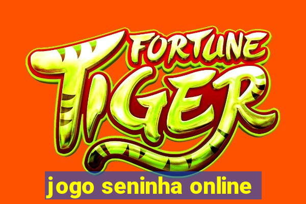 jogo seninha online