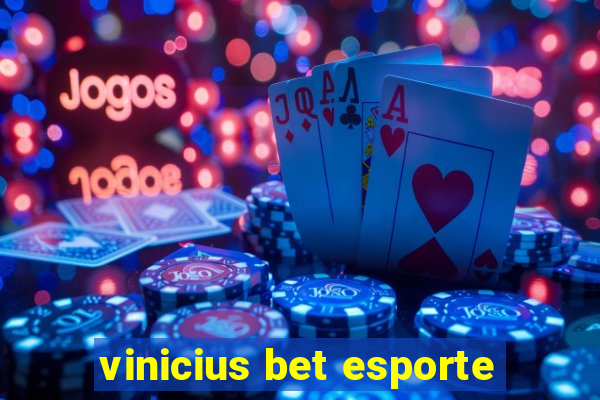 vinicius bet esporte