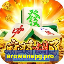 arowanapg.pro