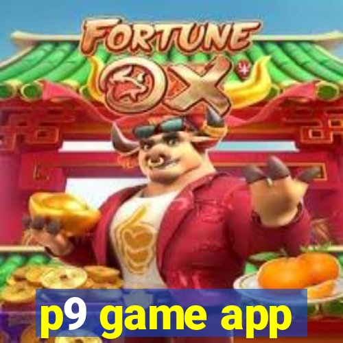 p9 game app