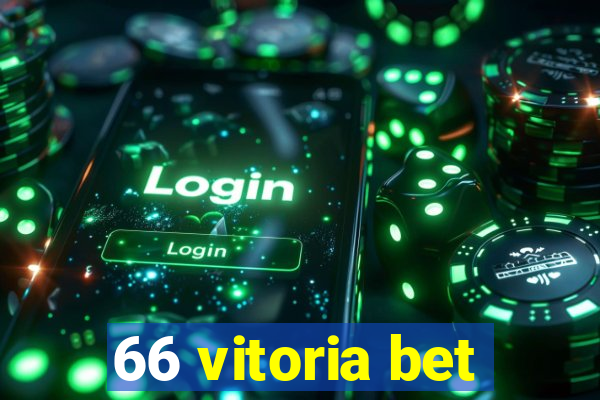 66 vitoria bet