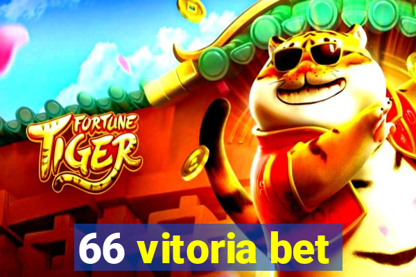 66 vitoria bet