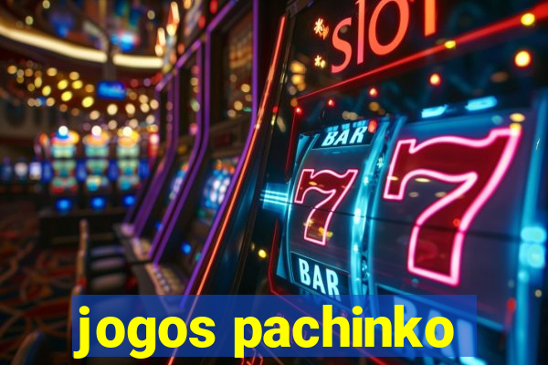 jogos pachinko