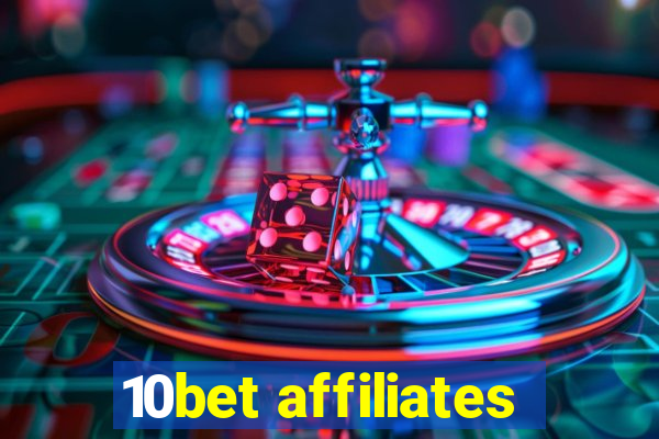 10bet affiliates