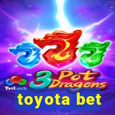 toyota bet