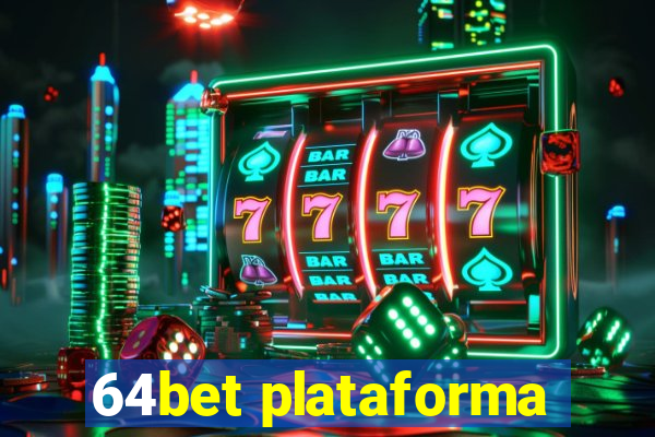 64bet plataforma