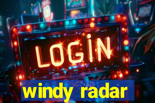 windy radar