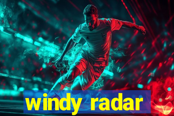 windy radar