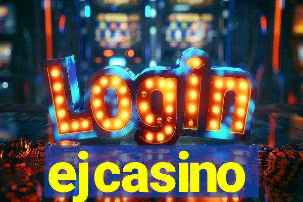 ejcasino