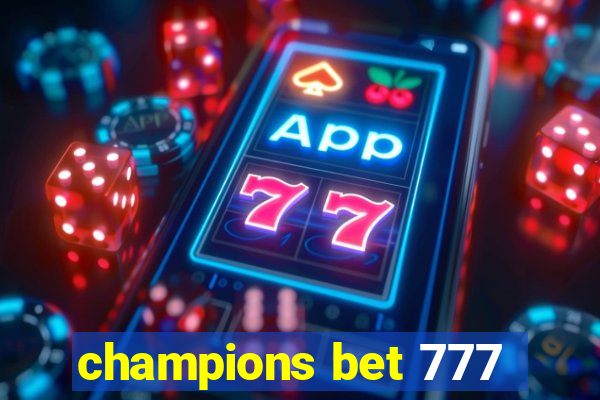 champions bet 777