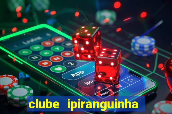 clube ipiranguinha porto alegre