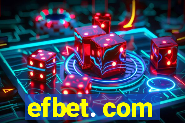 efbet. com