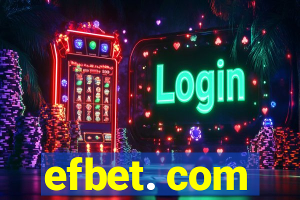 efbet. com