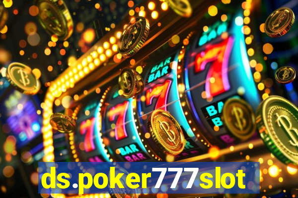 ds.poker777slots.com