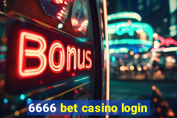 6666 bet casino login