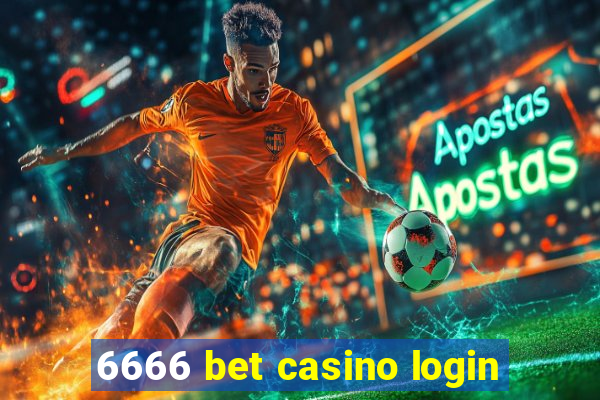 6666 bet casino login