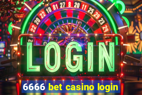 6666 bet casino login