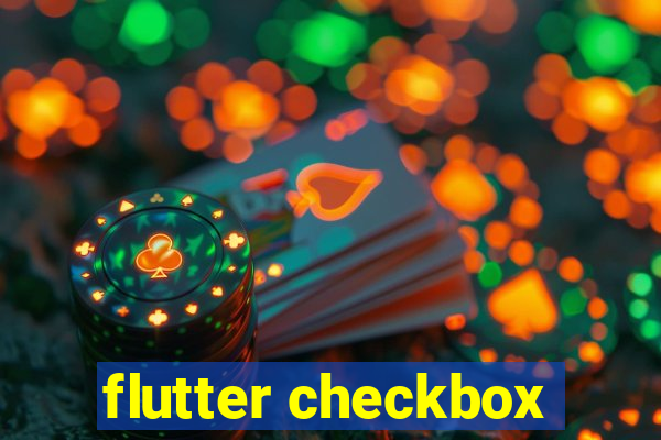 flutter checkbox