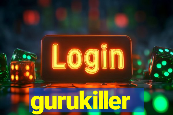 gurukiller