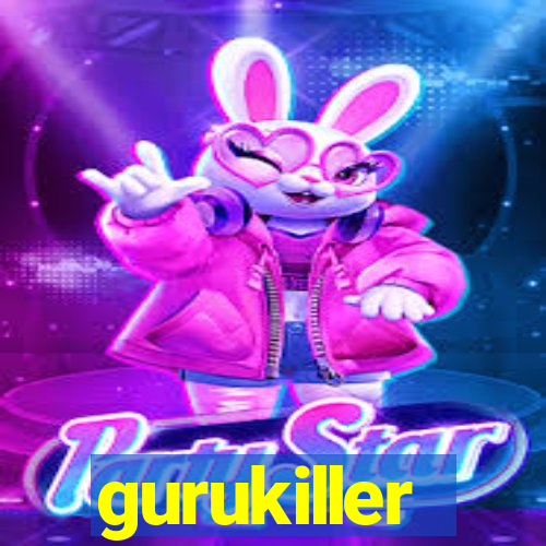 gurukiller