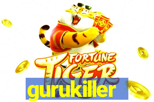 gurukiller