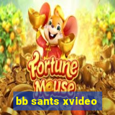 bb sants xvideo