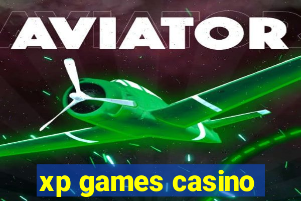 xp games casino