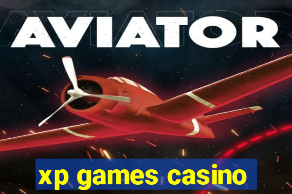 xp games casino