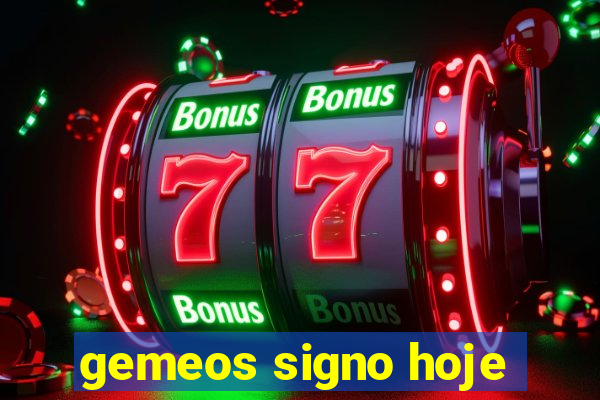 gemeos signo hoje