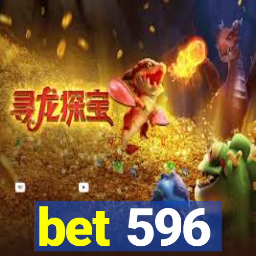 bet 596