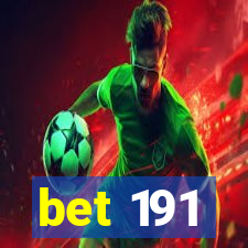 bet 191