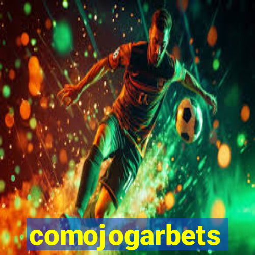 comojogarbets