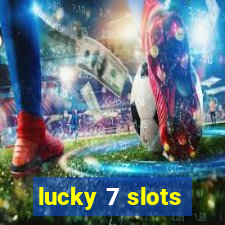 lucky 7 slots