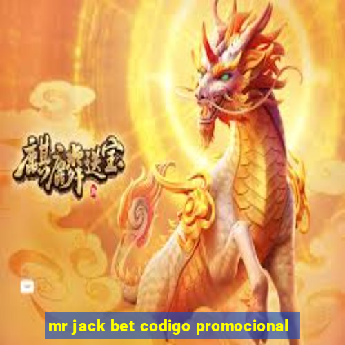 mr jack bet codigo promocional