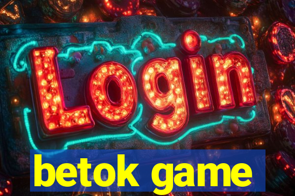 betok game