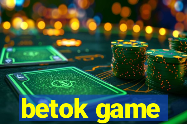 betok game