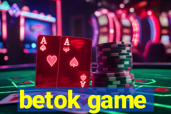 betok game