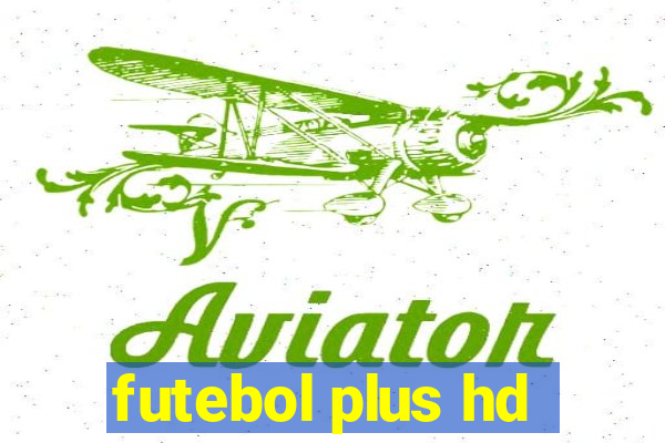 futebol plus hd